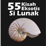 55 Kisah Eksotis Si Lunak